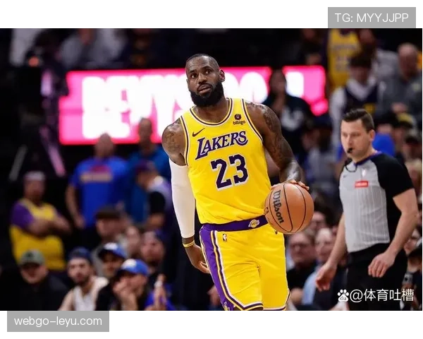 詹姆斯状态回暖引关注：职业生涯新阶段展现持续统治力